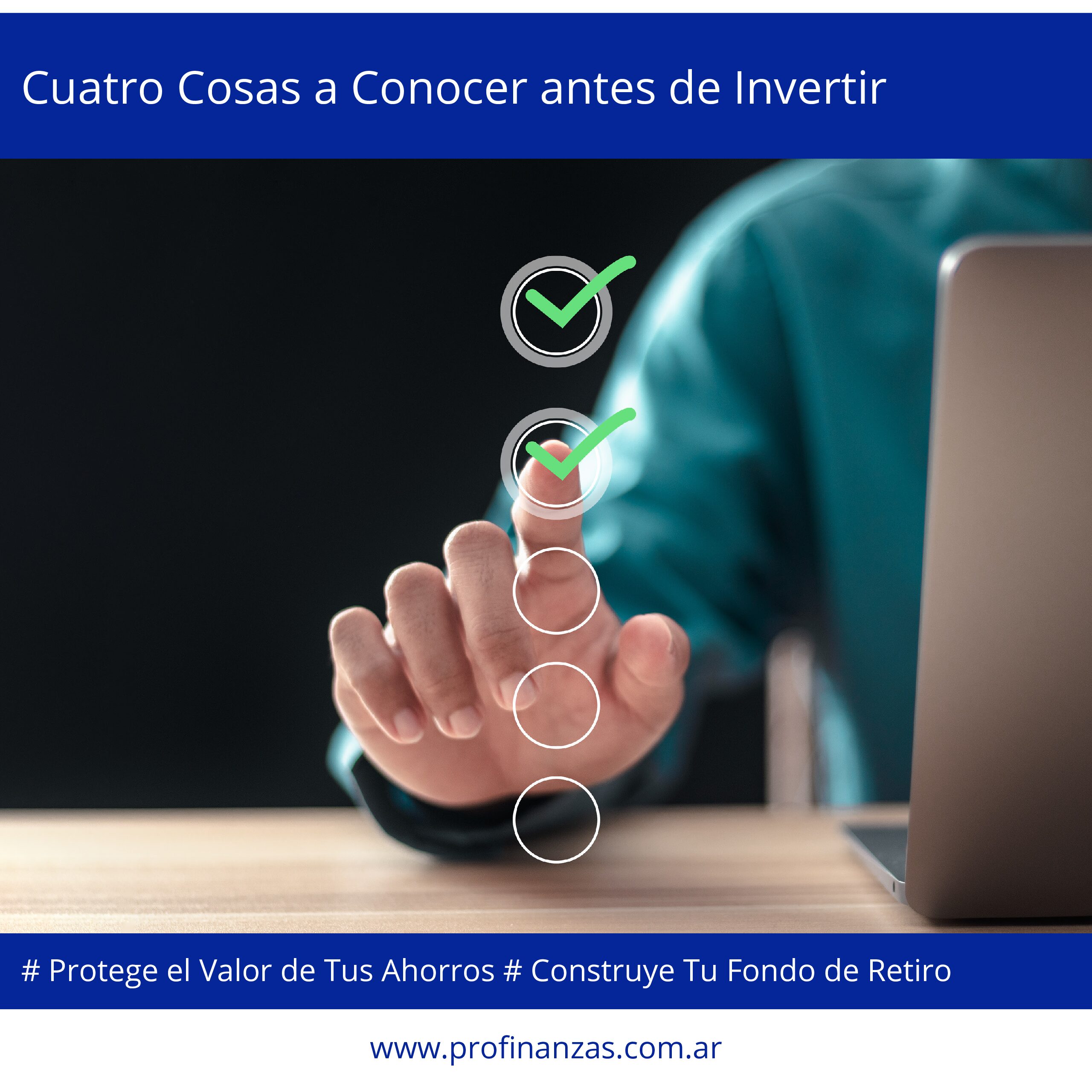 Cuatro Cosas a Conocer antes de Invertir